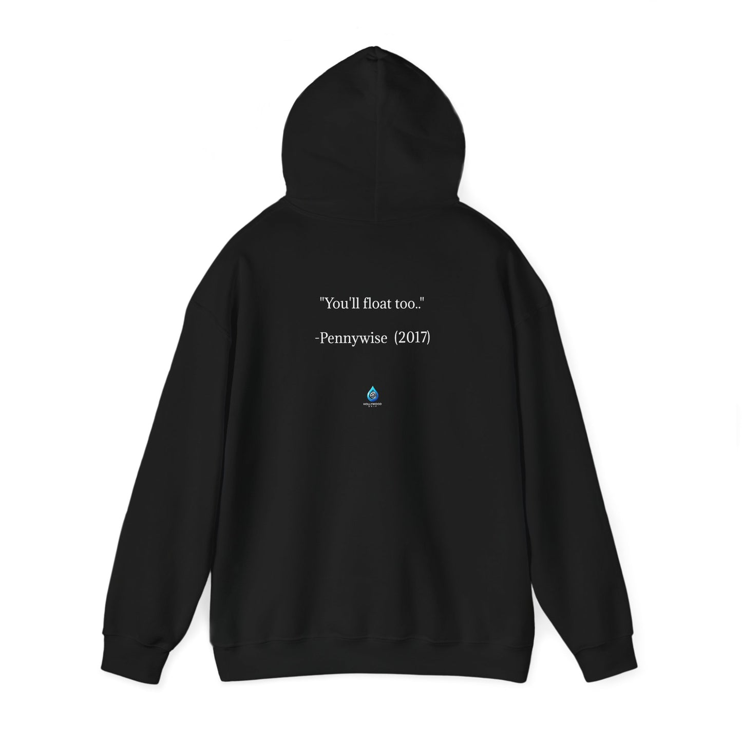 Hollywood Drip Hoodie - Pennywise "You'll float too" V1