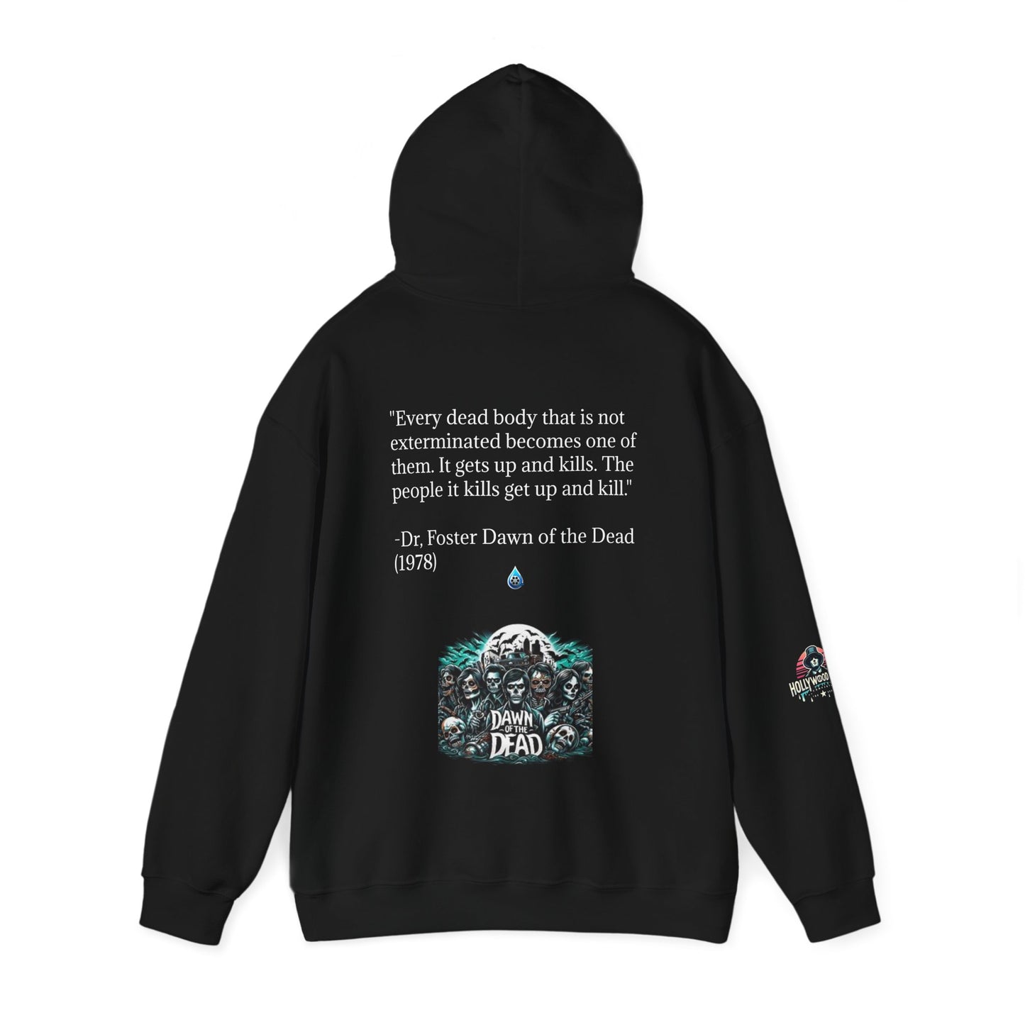 Hollywood Drip Hoodie - Dawn of the Dead