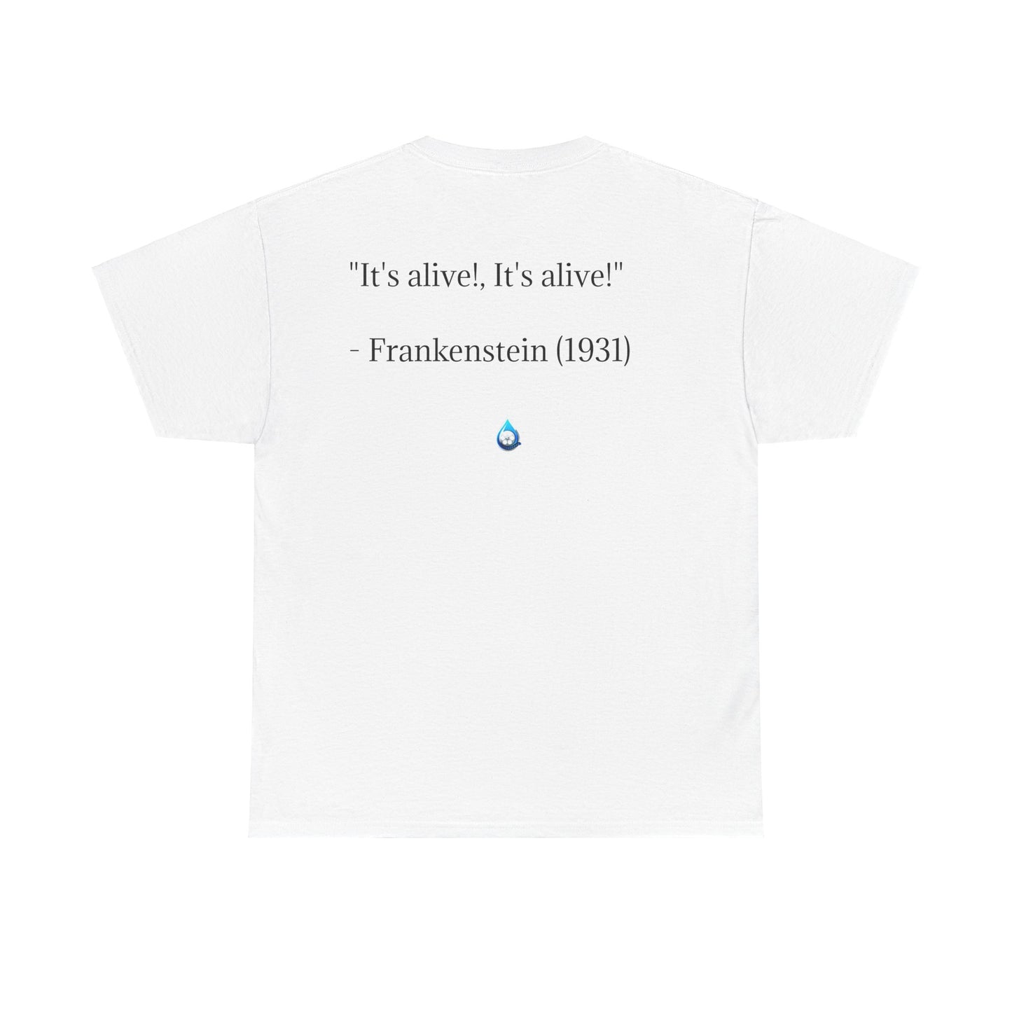Hollywood Drip T-SHIRT  - One Liner edition (Frankenstein)