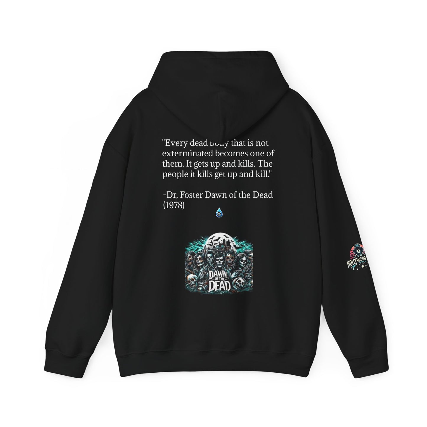Hollywood Drip Hoodie - Dawn of the Dead