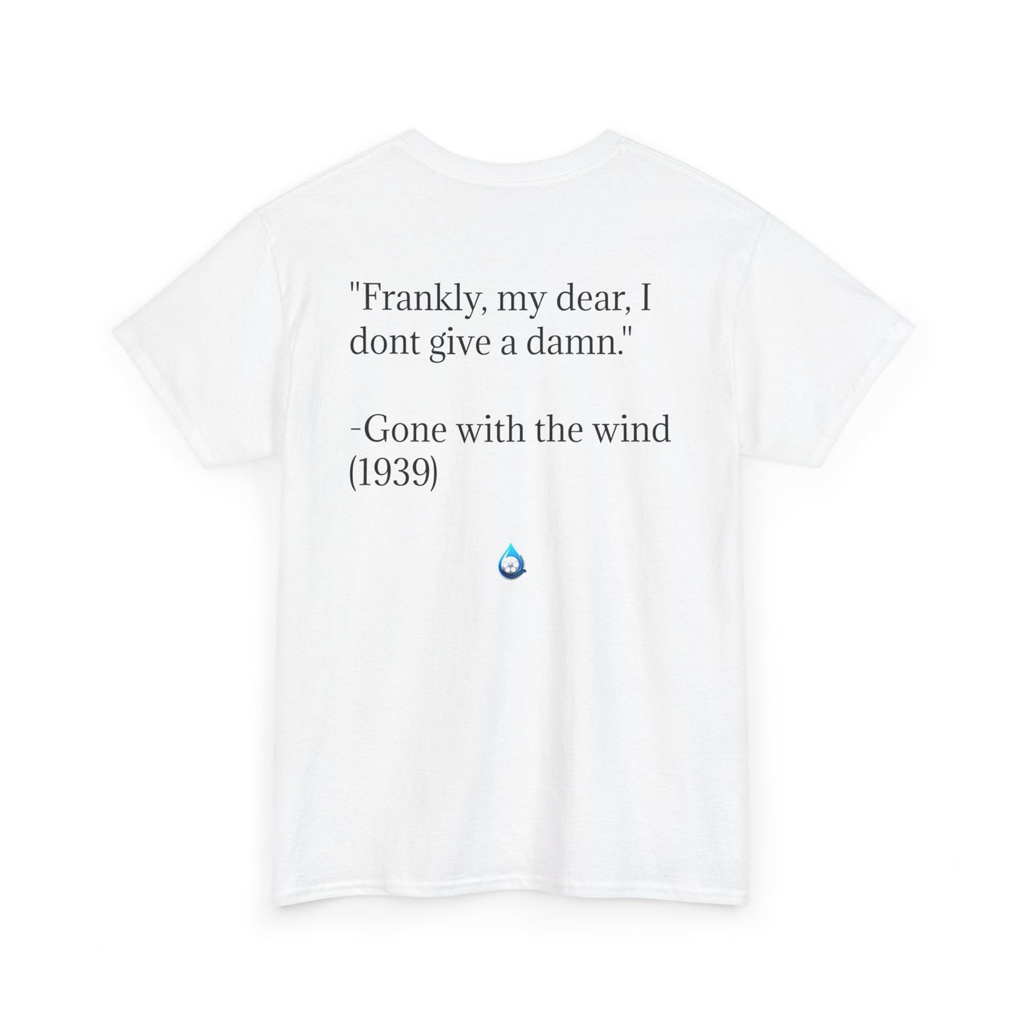 Hollywood Drip T-SHIRT  - Classics (Gone with the wind)